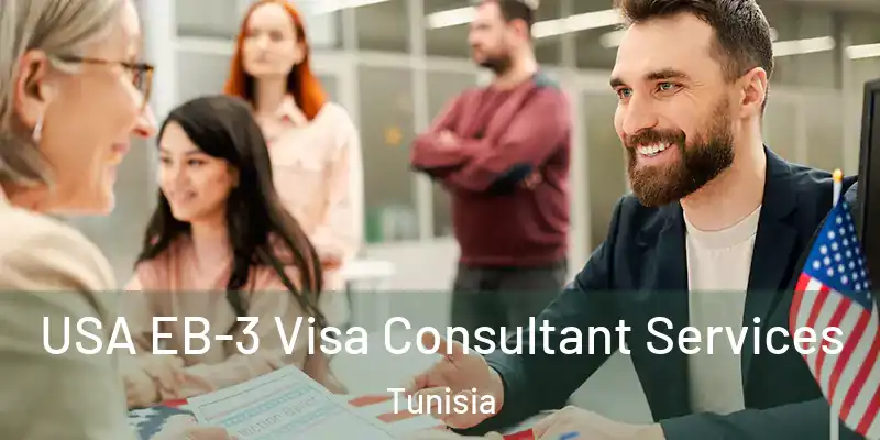  USA EB-3 Visa Consultant Services Tunisia